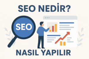 Seo Nedir? Nasıl Yapılır?